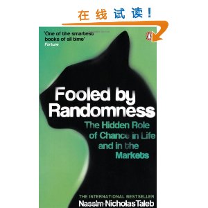 Fooled by Randomness: The Hidden Role of Chance in Life and in the Markets [ƽװ]