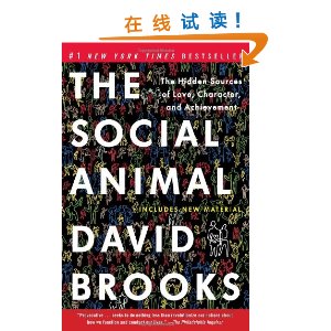 The Social Animal: The Hidden Sources of Love, Character, and Achievement [ƽװ]