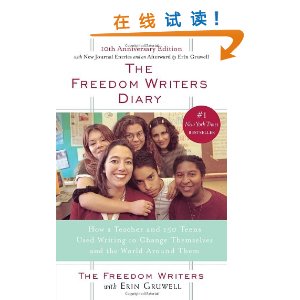 The Freedom Writers Diary: How a Teacher and 150 Teens Used Writing to Change Themselves and the World Around Them [ƽװ]