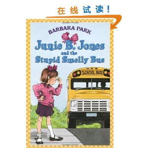 Junie B. Jones and the Stupid Smelly Bus (Junie B. Jones, No. 1) [ƽװ]