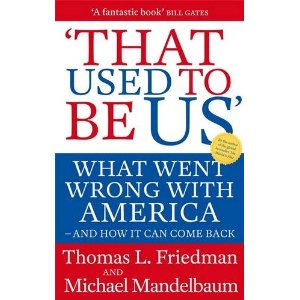 That Used to be Us: What Went Wrong with America - and How it Can Come Back [ƽװ]