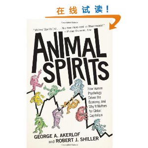 Animal Spirits: How Human Psychology Drives the Economy, and Why It Matters for Global Capitalism [ƽװ]