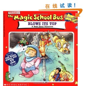 The Magic School Bus Blows Its Top: A Book About Volcanoes [ƽװ]