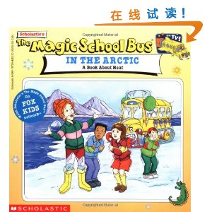 The Magic School Bus In The Arctic: A Book About Heat [ƽװ]