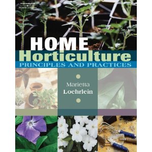 Home Horticulture: Principles and Practices [װ]