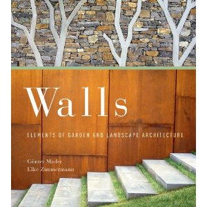 Walls: Elements of Garden and Landscape Architecture [ƽװ]