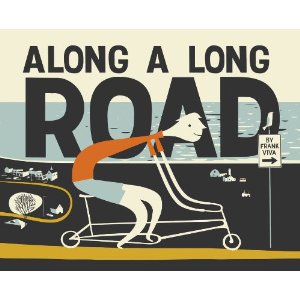 Along a Long Road