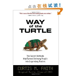 Way of the Turtle: The Secret Methods that Turned Ordinary People into Legendary Traders