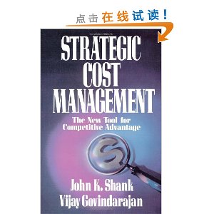 Strategic Cost Management: The New Tool for Competitive Advantage