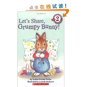 Scholastic Reader Level 2: Let's Share, Grumpy Bunny!