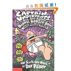 Captain Underpants And The Big Bad Battle Of The Bionic Booger Boy,part 1: Night Of The Nasty Nostril