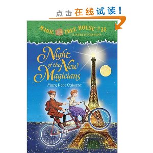 Magic Tree House #35: Night of the New Magicians