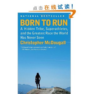 Born to Run: A Hidden Tribe, Superathletes, and the Greatest Race the World Has Never Seen