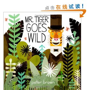 Mr. Tiger Goes Wild