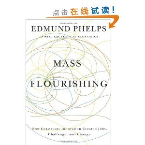 Mass Flourishing: How Grassroots Innovation Created Jobs, Challenge, and Change