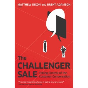 The Challenger Sale: Taking Control of the Customer Conversation