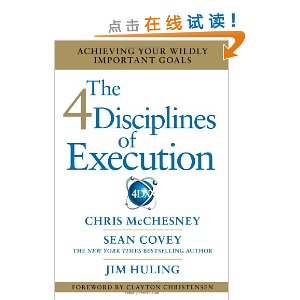 The 4 Disciplines of Execution: Achieving Your Wildly Important Goals