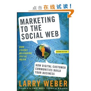 Marketing to the Social Web: How Digital Customer Communities Build Your Business