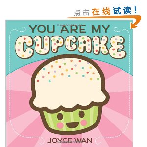 You Are My Cupcake