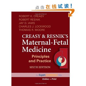 Creasy and Resnik's Maternal-Fetal Medicine: Principles and Practice: Expert Consult - Online and Print