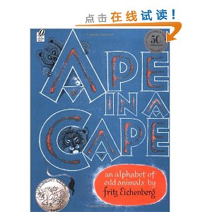 Ape in a Cape: An Alphabet of Odd Animals