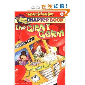 The Magic School Bus Chapter Book #06: The Giant Germ