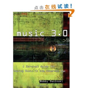 Music 3.0: A Survival Guide for Making Music in the Internet Age