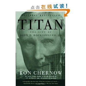 Titan: The Life of John D. Rockefeller, Sr.