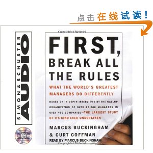 First, Break All The Rules: What The Worlds Greatest Managers Do Differently