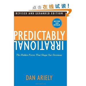 Predictably Irrational, Revised and Expanded Edition: The Hidden Forces That Shape Our Decisions