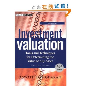 Investment Valuation: Tools and Techniques for Determining the Value of Any Asset