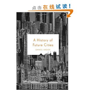 A History of Future Cities