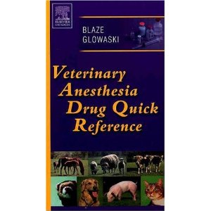 Veterinary Anesthesia Drug Quick Reference