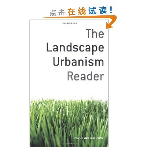 The Landscape Urbanism Reader