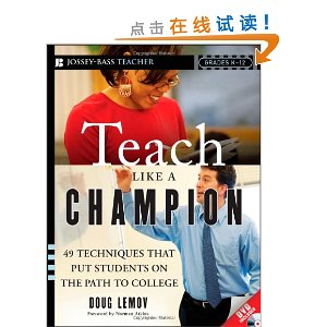 Teach Like a Champion: 49 Techniques that Put Students on the Path to College