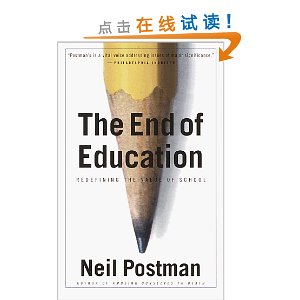 The End of Education: Redefining the Value of School