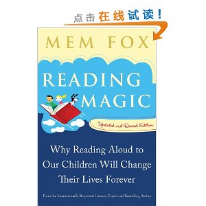 Reading Magic: Why Reading Aloud to Our Children Will Change Their Lives Forever