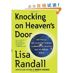 Knocking on Heaven's Door: How Physics and Scientific Thinking Illuminate the Universe and the Modern World