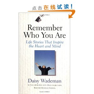 Remember Who You Are: Life Stories That Inspire the Heart and Mind