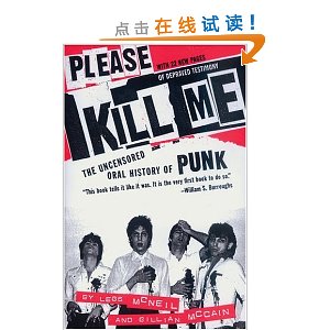 Please Kill Me: The Uncensored Oral History of Punk