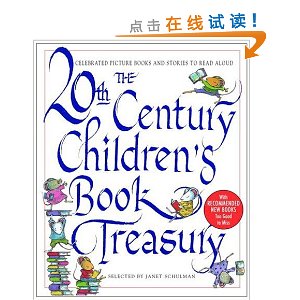 The 20th Century Children's Book Treasury: Celebrated Picture Books and Stories to Read Aloud