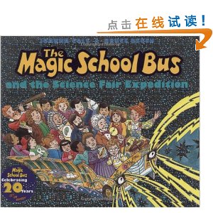 The Magic School Bus and the Science Fair Expedition (Magic School Bus)