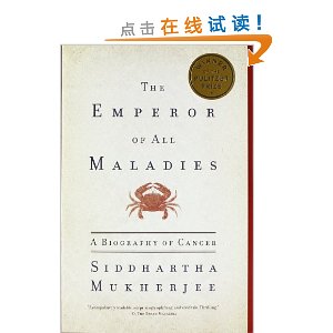 The Emperor of All Maladies: A Biography of Cancer