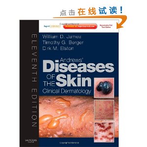 Andrews' Diseases of the Skin: Clinical Dermatology - Expert Consult - Online and Print