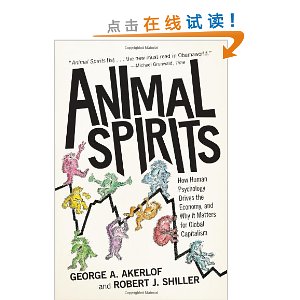 Animal Spirits: How Human Psychology Drives the Economy, and Why It Matters for Global Capitalism