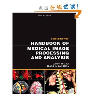 Handbook of Medical Image Processing and Analysis, Second Edition