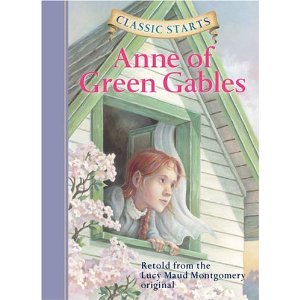 Classic Starts: Anne of Green Gables