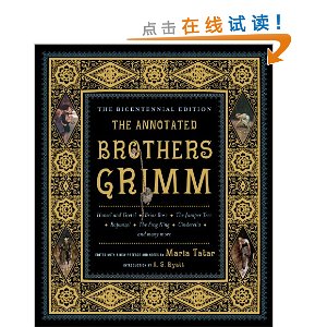 The Annotated Brothers Grimm: Bicentennial Edition