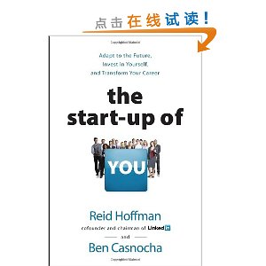 The Start-up of You: Adapt to the Future, Invest in Yourself, and Transform Your Career