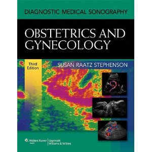 Diagnostic Medical Sonography: A Guide to Clinical Practice Obstetrics & Gynecology